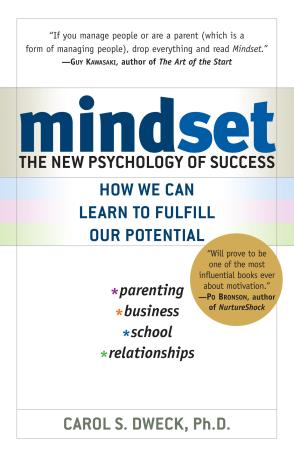 Check out Dweck's book at 